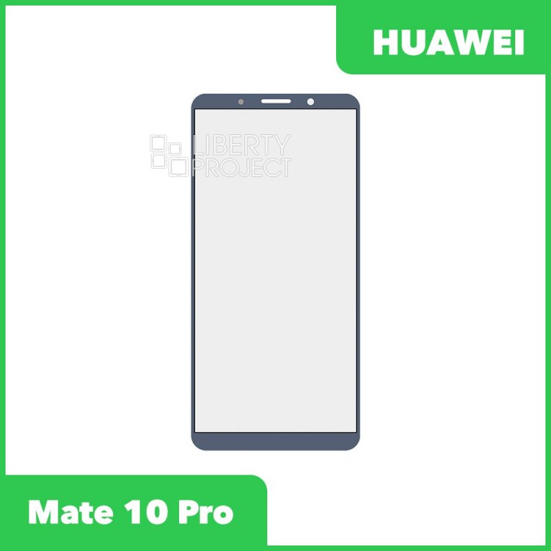 Стекло + OCA плёнка для переклейки Huawei Mate 10 Pro (BLA-AL00) (синий)